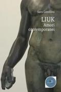 Liuk. Amori contemporanei