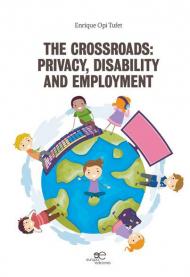 The crossroad: privacy, disability and employment