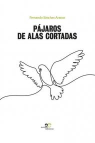 Pájaros de alas cortadas