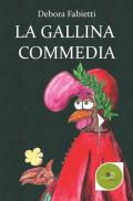 La Gallina Commedia