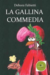 La Gallina Commedia