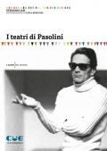 I teatri di Pasolini