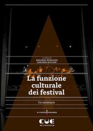 La funzione culturale del festival. Un seminario