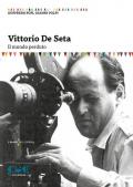 Vittorio De Seta. Il mondo perduto