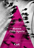 Matera città aperta