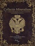 Collectio mineralium. The catalog of holy Roman emperor Leopold II's mineralogical collection