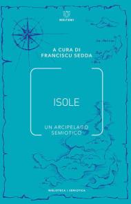 Isole. Un arcipelago semiotico