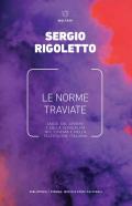 Le norme traviate. Saggi sul genere e sulla sessualità nel cinema e nella televisione italiana