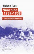 Nanchino 1937-1938. La strage dissotterrata