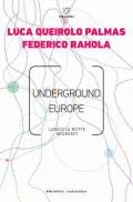 Underground Europe. Lungo le rotte migranti