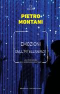 Emozioni dell'intelligenza. Un percorso nel sensorio digitale