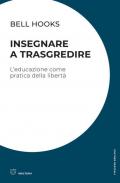 Insegnare a trasgredire. L'educazione come pratica della libertà