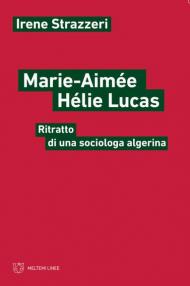 Marie-Aimée Hélie-Lucas. Ritratto di una sociologa algerina