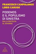 Podemos e il populismo di sinistra. Dalla protesta al governo
