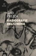 Radiografie del cinema. Fra tempo e società