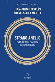 Strano anello. Metamorfosi e polisemia di un diagramma