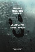 Destinatari e destinanti