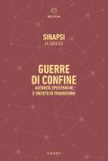 Guerre di confine. Autorità epistemiche e società in transizione