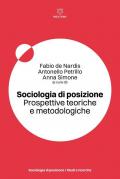 Sociologia di posizione. Prospettive teoriche e metodologiche