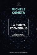 La svolta ecomediale. La mediazione come forma di vita