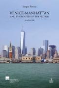 Venice-Manhattan. And the routes of the world a memoir