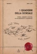 Quaderni della Dorsale: storia, ambiente e cultura in Valsquaranto e Valpantena (2019). Vol. 1