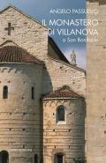 Il monastero di Villanova a San Bonifacio. Storia, arte, architettura