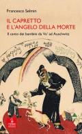 Il capretto e l'Angelo della Morte. Il canto dei bambini da Vo' ad Auschwitz