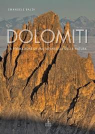 Dolomiti. La formazione di una meraviglia della natura