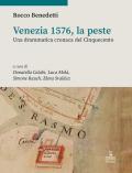 Venezia 1576, la peste. Una drammatica cronaca del Cinquecento