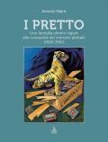 I Pretto. Una famiglia veneto-ligure alla conquista del mercato globale (1826-1961)