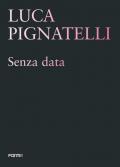 Luca Pignatelli. Senza data. Ediz. inglese