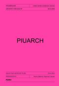 Piuarch. Architetture scelte. 2010-2026. Ediz. italiana e inglese