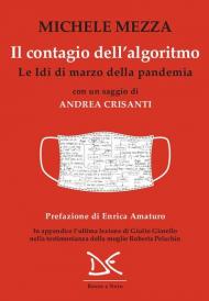 Il contagio dell'algoritmo. Le Idi di marzo della pandemia