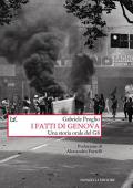 I fatti di Genova. Una storia orale del G8