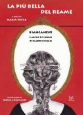 La più bella del reame. Biancaneve e altre 21 storie di madri e figlie