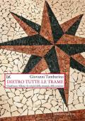 Dietro tutte le trame. Gianfranco Alliata e le origini della strategia della tensione