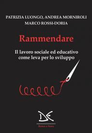 Rammendare. Il lavoro sociale ed educativo come leva per lo sviluppo