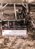 La linea sottile. Il fascismo, la Svizzera e la frontiera (1925-1945)