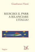 Riuscirà il PNRR a rilanciare l'Italia?