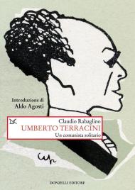 Umberto Terracini. Un comunista solitario