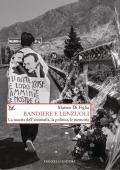 Bandiere e lenzuoli. La nascita dell'antimafia, la politica, le memorie