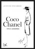 Coco Chanel. Vita e leggenda