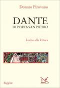 Dante di Porta San Pietro. Invito alla lettura