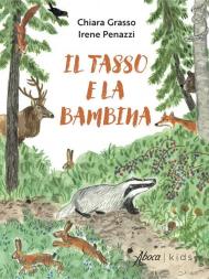 Il tasso e la bambina. Ediz. a colori