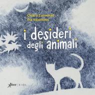 I desideri degli animali. Ediz. illustrata