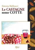 Le castagne sono cotte