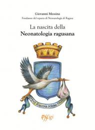 La nascita della neonatologia ragusana