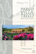 Parco villa Trecci. Montepulciano. Ediz. italiana e inglese