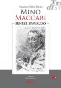 Mino Maccari. Senese spavaldo